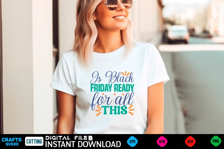 Black Friday SVG design, Black Friday Quotes