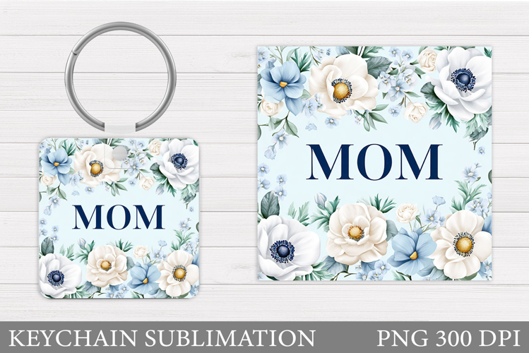 Mother's Day Keychain Design. Mother's Day Sublimation