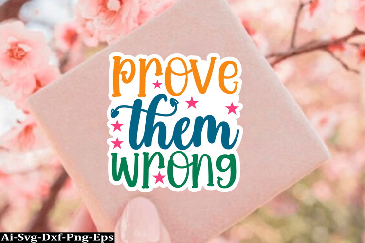 Inspirational Sticker Svg Design, motivational quotes