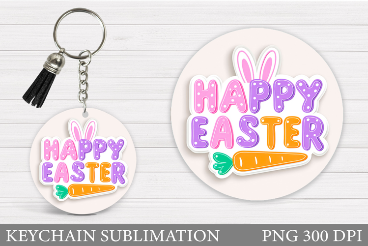 Happy Easter Keychain Sublimation. Easter Keychain Design