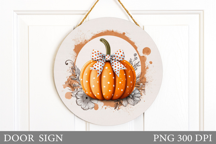 Fall Pumpkin Door Sign Sublimation. Fall Door Sign Design