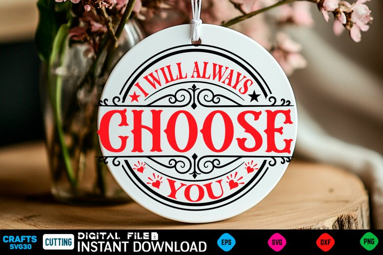 I will always Farmhouse Sign, Round Sign Design