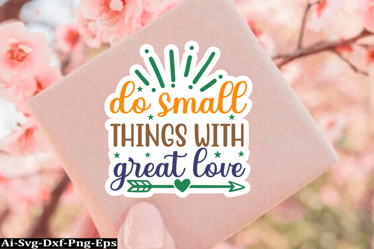 Inspirational Sticker Svg Design, motivational quotes
