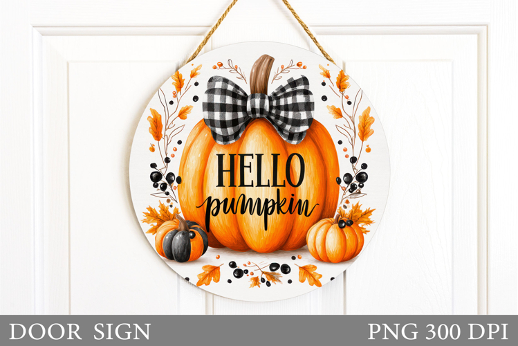 Pumpkin Door Sign Sublimation. Fall Door Sign Design