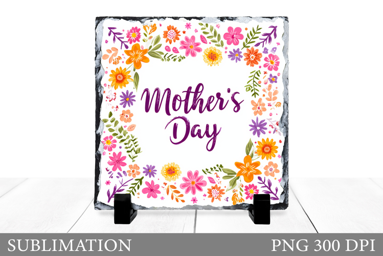 Mothers Day Sublimation. Mothers Day Slate Design