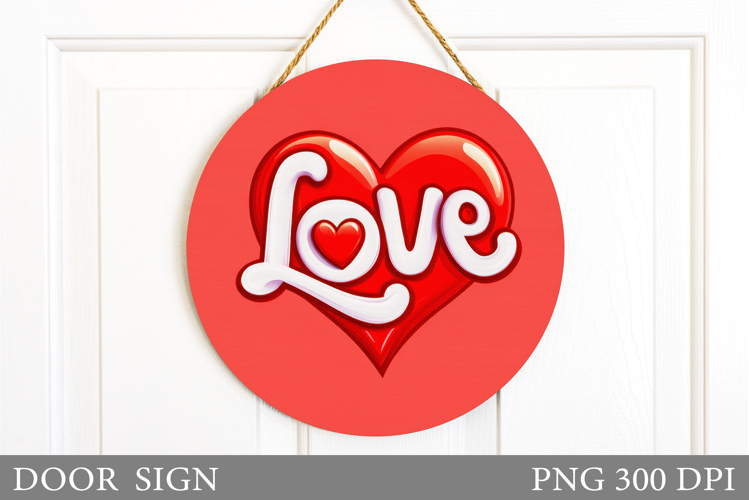 Valentines Door Sign Sublimation. Love Door Sign Design