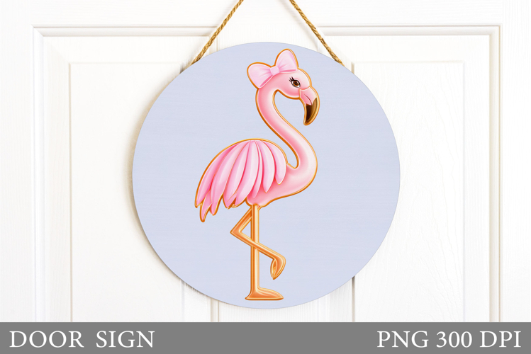 Flamingo Door Sign Design. Flamingo Sublimation