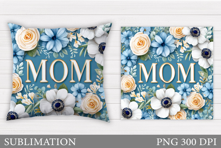 Mother's Day Pillow Design. Mother's Day Sublimation