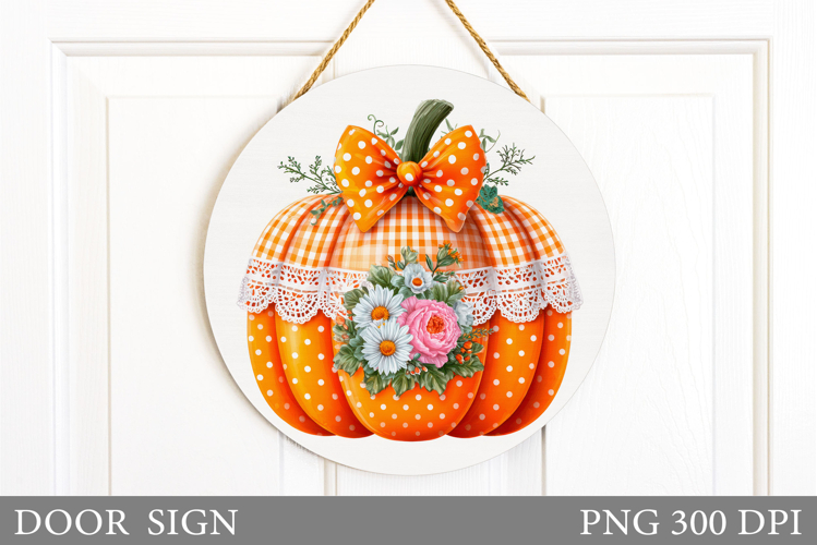 Fall Pumpkin Door Sign Sublimation. Fall Door Sign Design