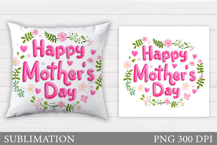 Mother's Day Pillow Design. Mother's Day Sublimation example image 1