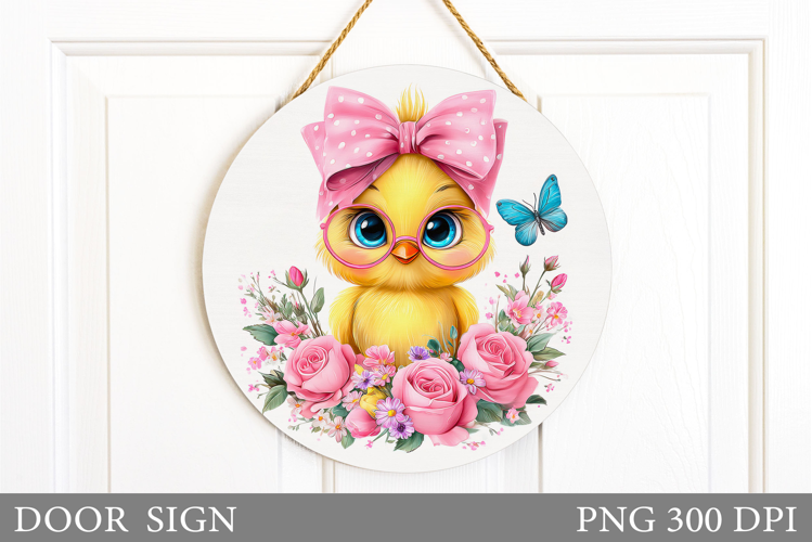Cute Chick Door Sign. Easter Door Sign Design