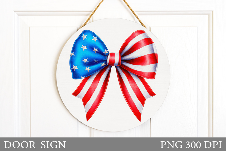 Patriotic Bow Door Sign. Patriotic Door Sign Sublimation