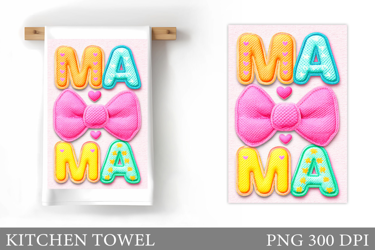 Mother's Day Kitchen Towel Design. Mother's Day Sublimation
