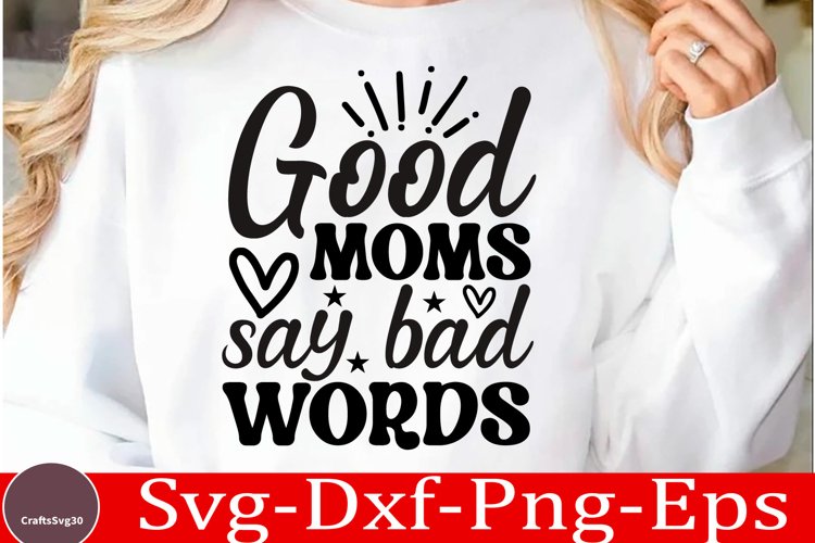 Mothers day SVG design Funny Mom Svg Design Funny Quotes SVG