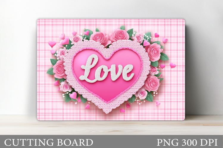 Love Cutting Board Design. Valentines Cutting Board