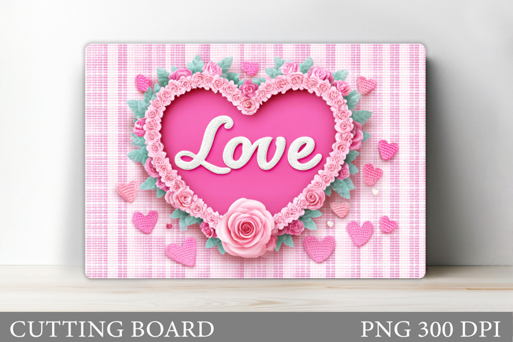 Love Cutting Board Design. Valentines Cutting Board