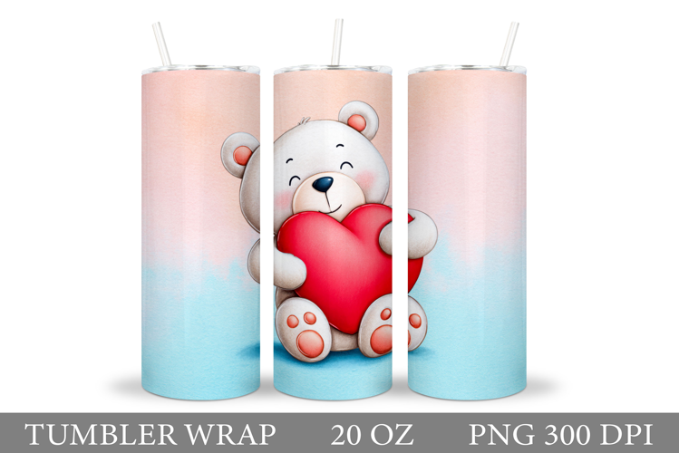Valentines Bear Tumbler. Valentines Tumbler Sublimation