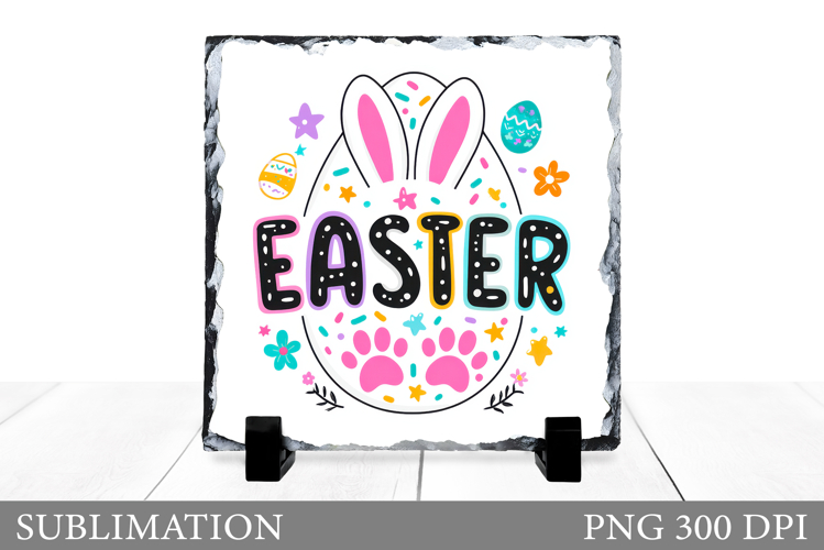 Easter Slate Design. Easter Sublimation