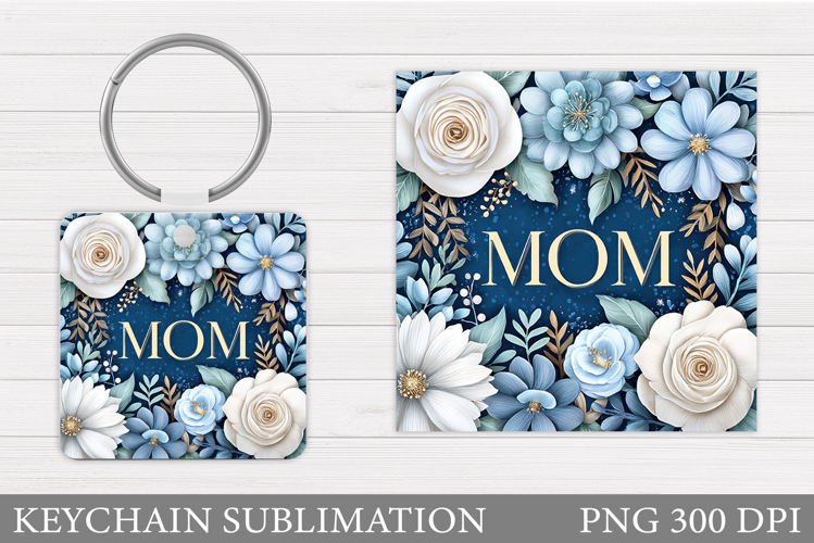 Mother's Day Keychain Design. Mother's Day Sublimation