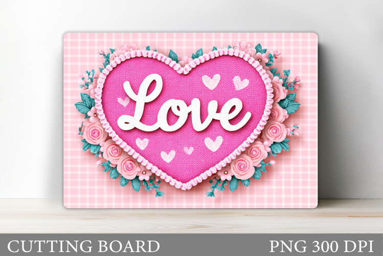 Love Cutting Board Design. Valentines Cutting Board