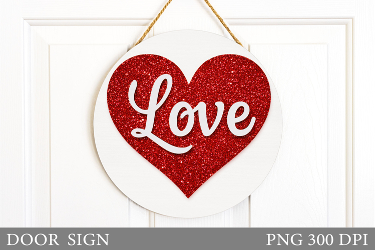 Valentines Door Sign Sublimation. Love Door Sign Design