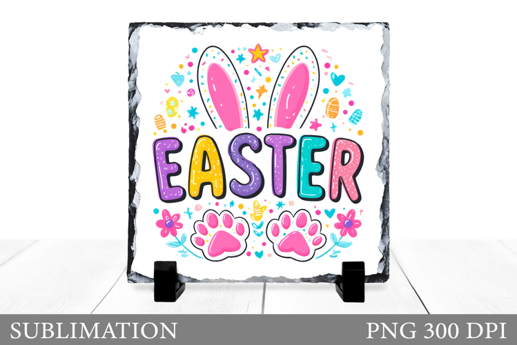 Easter Slate Design. Easter Sublimation