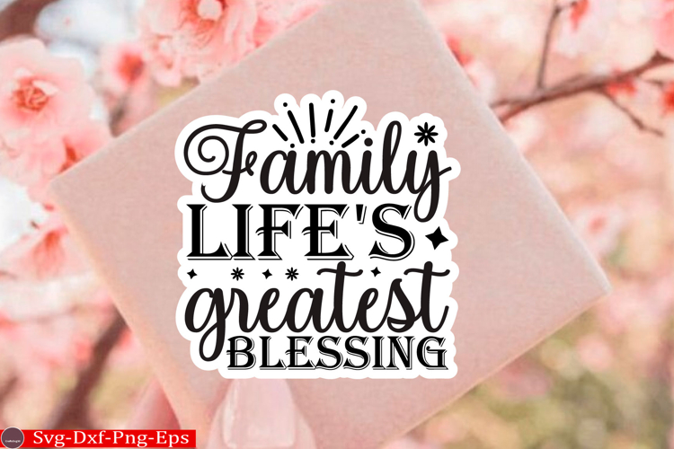 Family sticker quotes SVG Design, Family SVG Quotes SVG