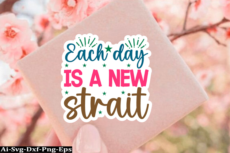 Inspirational Sticker Svg Design, motivational quotes