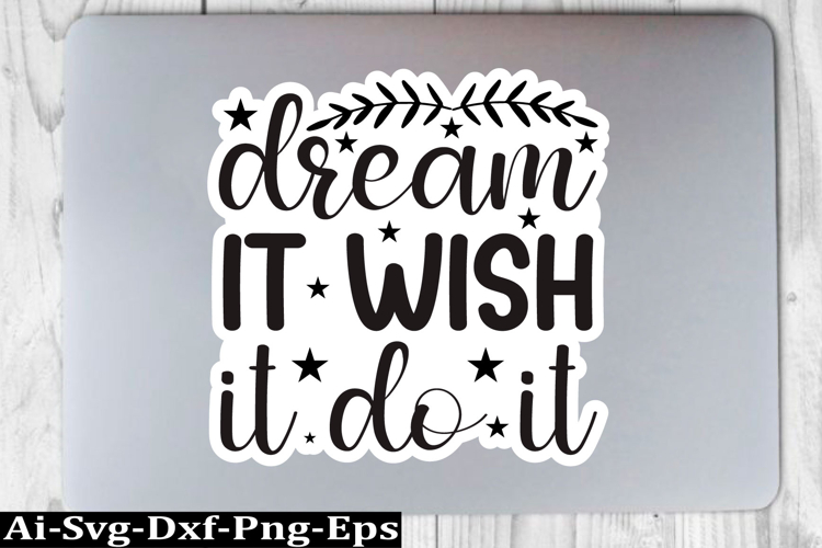Motivational Sticker Design,Inspirational Sticker