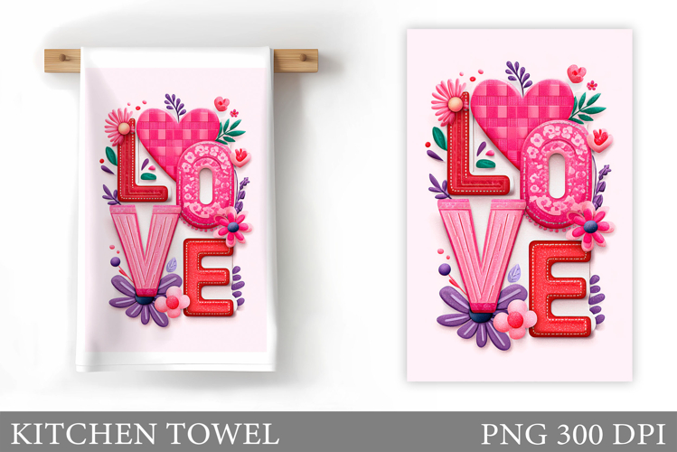 Love Kitchen Towel Sublimation. Valentines Kitchen Towel