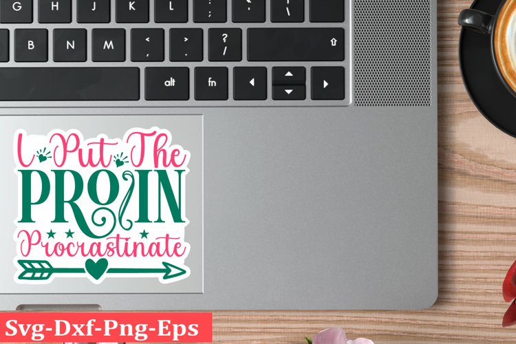 Sarcastic sticker Funny Quotes sticker, SVG, Mom Shirt