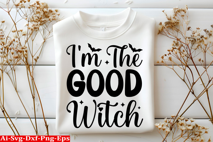 Im The Good Witch Halloween SVG Design