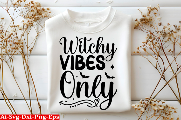 Witchy Vibes Only Halloween SVG Design