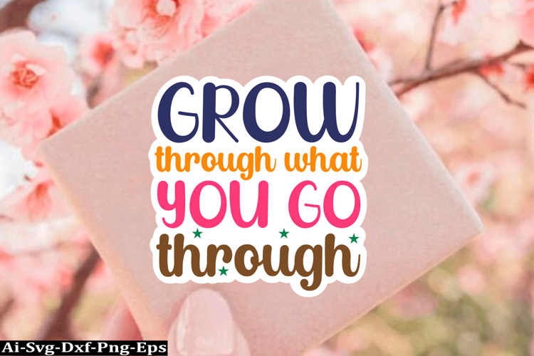 Inspirational Sticker Svg Design, motivational quotes