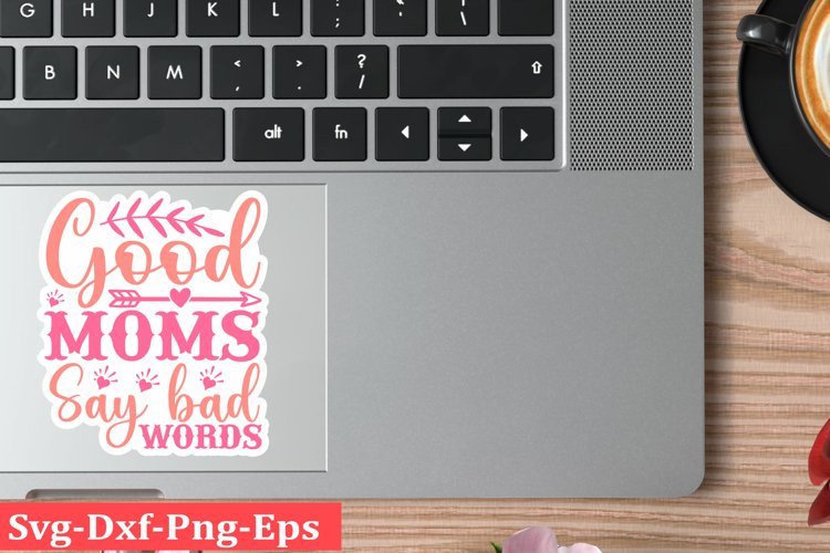 Mothers day sticker SVG design Funny Mom Svg Design Funny