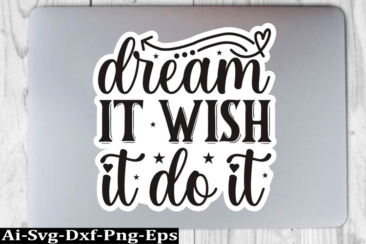 Motivational Sticker Design,Inspirational Sticker