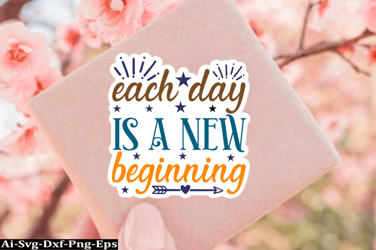 Inspirational Sticker Svg Design, motivational quotes