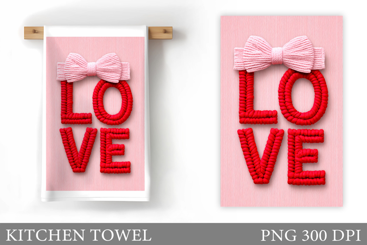 Love Kitchen Towel Sublimation. Valentines Kitchen Towel