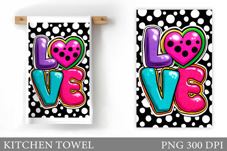 Love Kitchen Towel Sublimation. Valentines Kitchen Towel