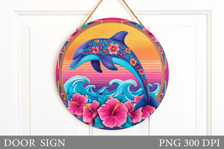 Dolphin Door Sign Design. Dolphin Sublimation