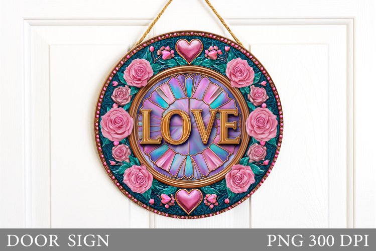 Love Door Sign Design. Valentines Door Sign Sublimation