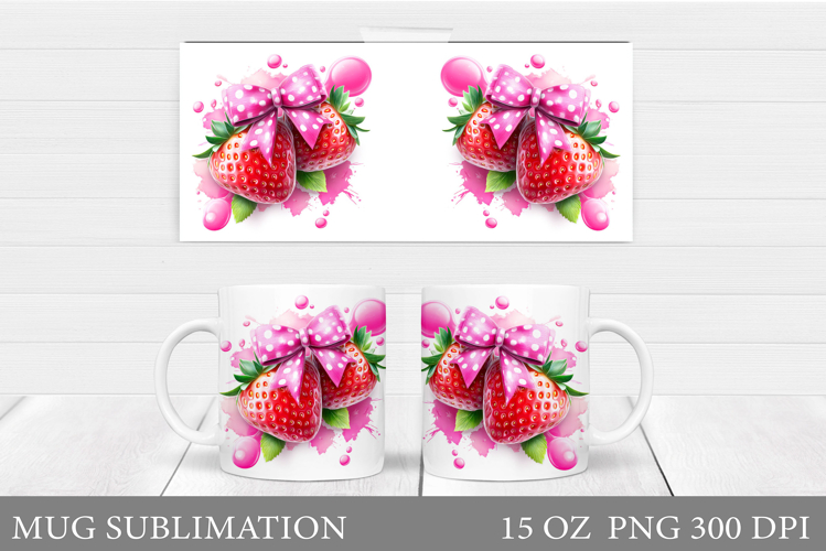Strawberry Mug Wrap Design. Strawberry Sublimation