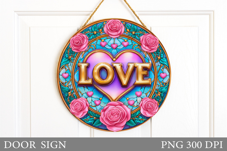 Love Door Sign Design. Valentines Door Sign Sublimation