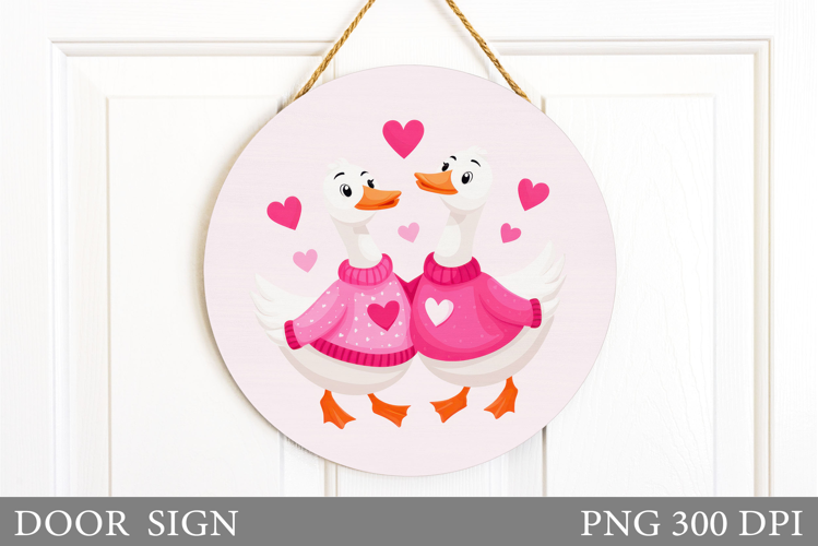 Valentines Goose Door Sign. Valentines Door Sign Sublimation
