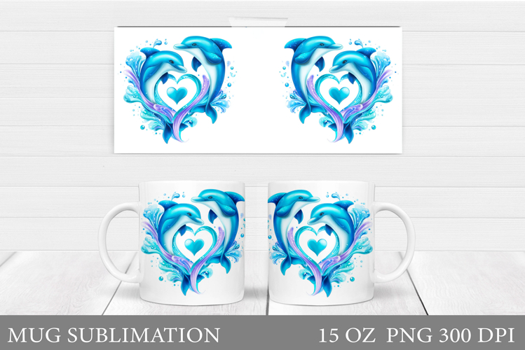 Valentines Dolphin Mug Design. Valentines Mug Sublimation