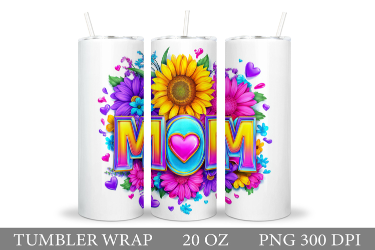 Mothers Day Tumbler Design. Mothers Day Sublimation