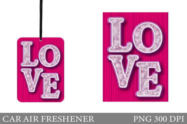 Love Car Air Freshener Design. Valentines Car Air Freshener