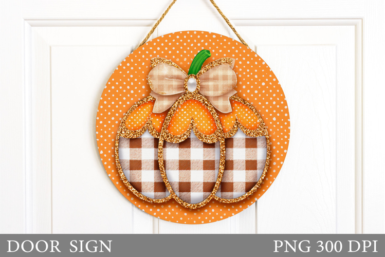 Pumpkin Door Sign Sublimation. Fall Door Sign Design