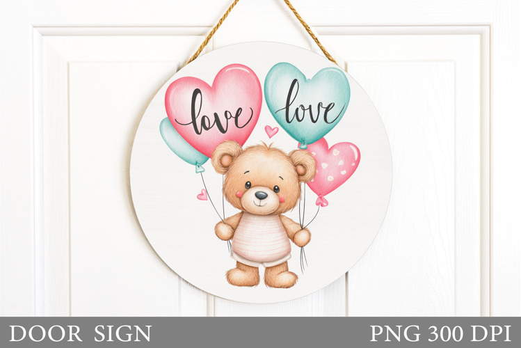 Valentines Bear Door Sign. Valentines Door Sign Sublimation