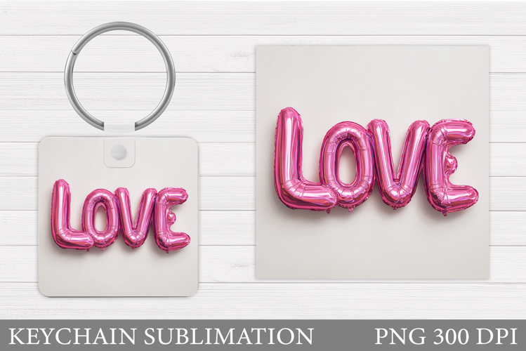 Love Keychain Design. Valentine Keychain Sublimation